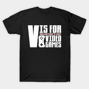 V is for Video Games T-Shirt